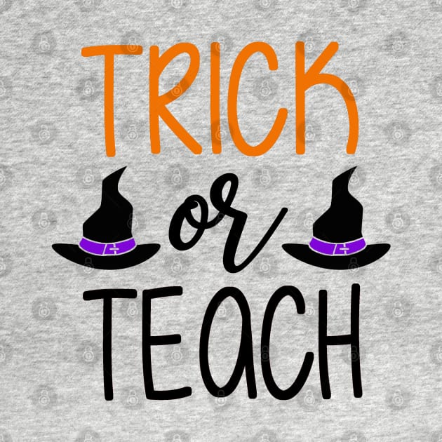 Trick or Teach, Halloween by FanSwagUnltd